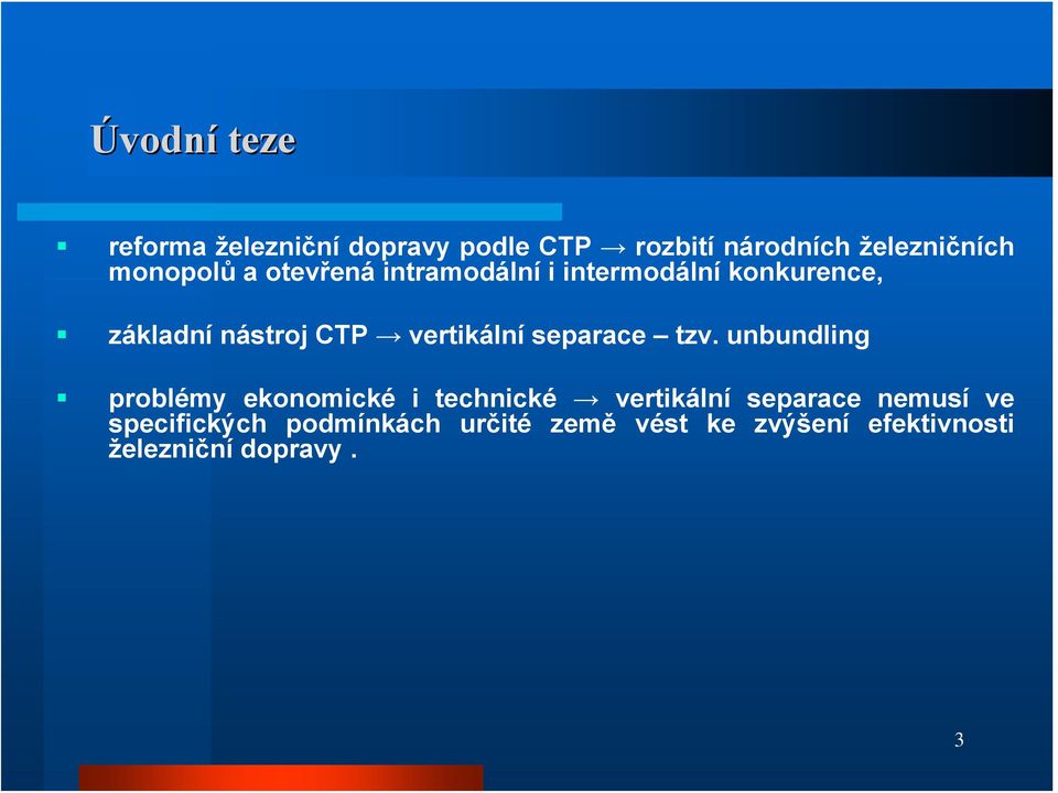 vertikální separace tzv.