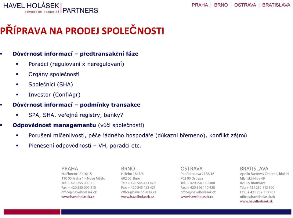 transakce SPA, SHA, veřejné registry, banky?