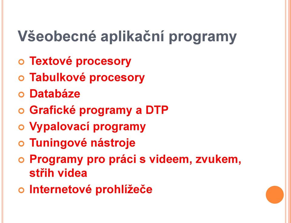 Vypalovací programy Tuningové nástroje Programy pro