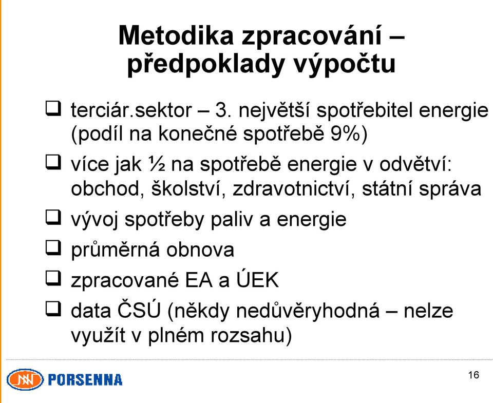 energie v odvětví: obchod, školství, zdravotnictví, státní správa vývoj spotřeby