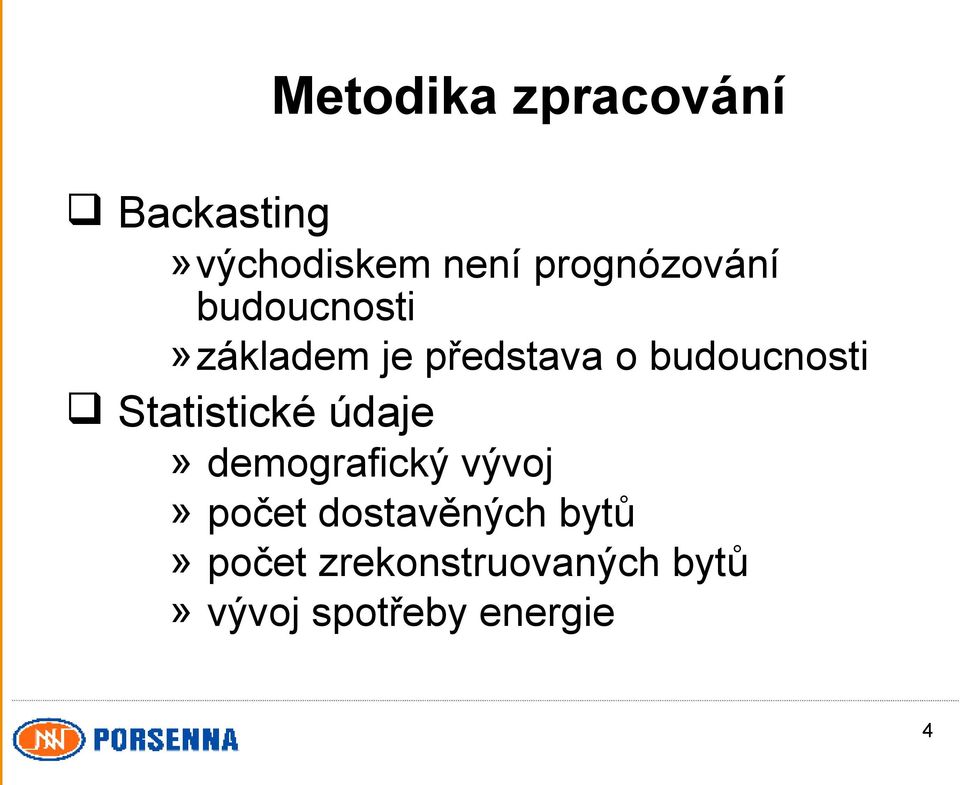 budoucnosti Statistické údaje» demografický vývoj» počet