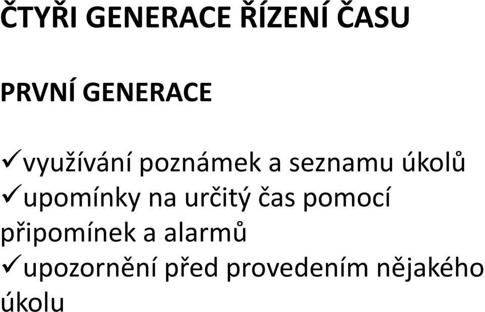 upomínky na určitý čas pomocí připomínek