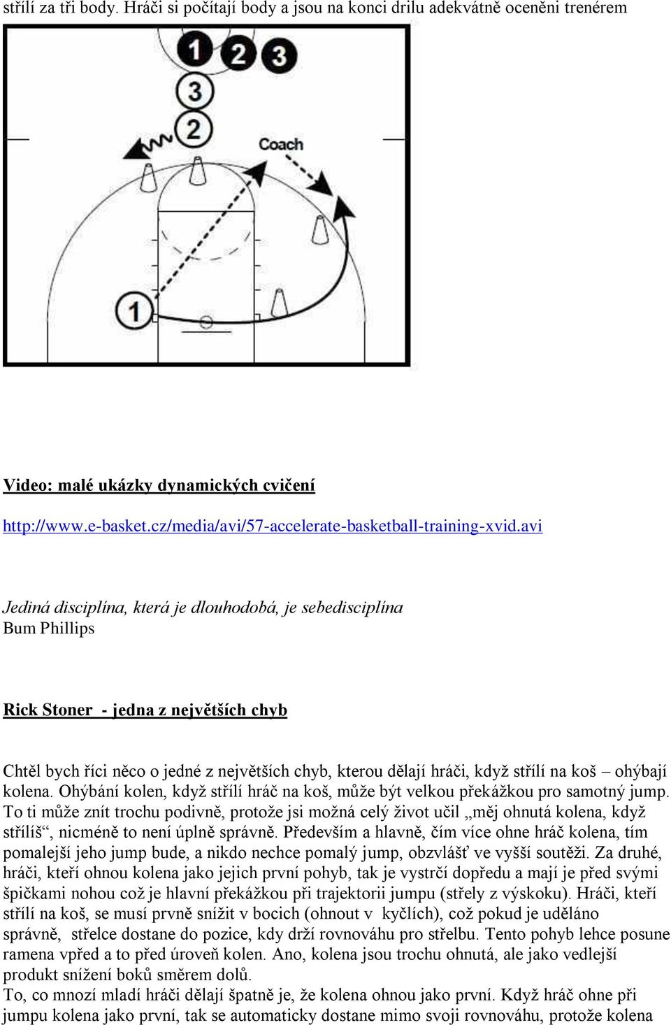 avi Jediná disciplína, která je dlouhodobá, je sebedisciplína Bum Phillips Rick Stoner - jedna z největších chyb Chtěl bych říci něco o jedné z největších chyb, kterou dělají hráči, když střílí na