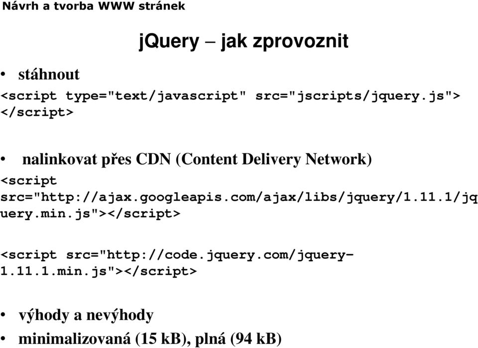 googleapis.com/ajax/libs/jquery/1.11.1/jq uery.min.js"></script> <script src="http://code.