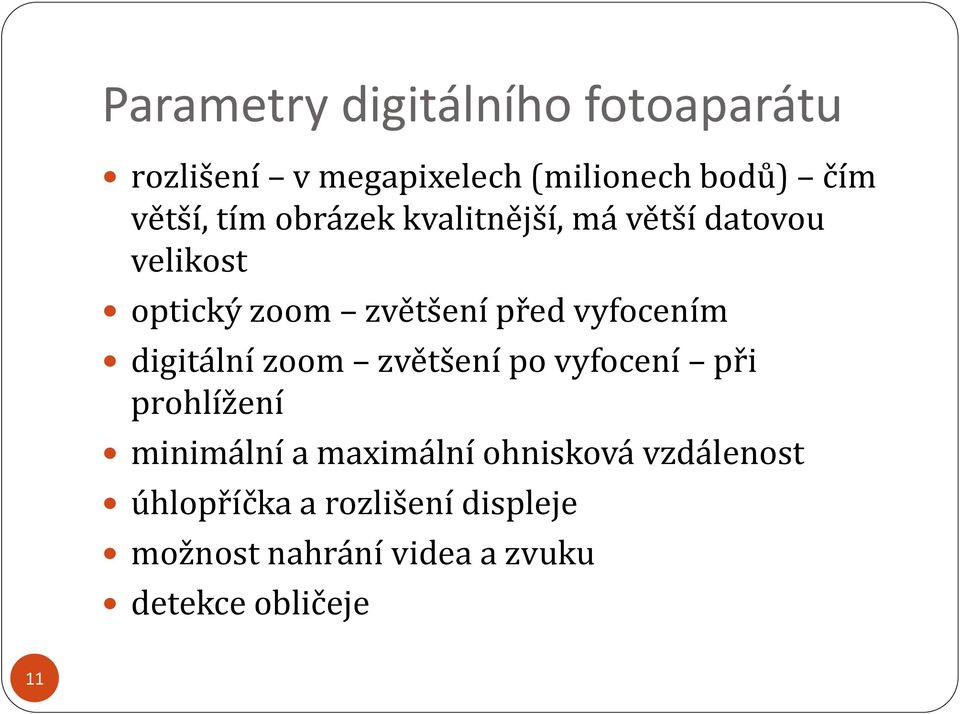 digitální zoom zvětšení po vyfocení při prohlížení minimální a maximální ohnisková