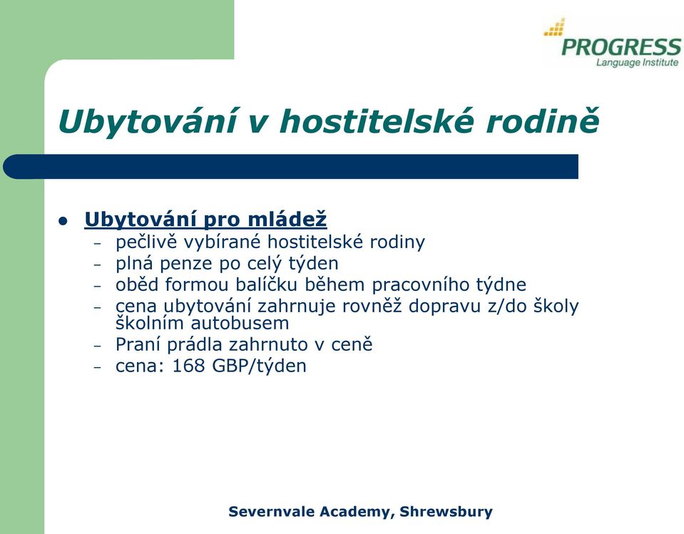 balíčku během pracovního týdne cena ubytování zahrnuje rovněž