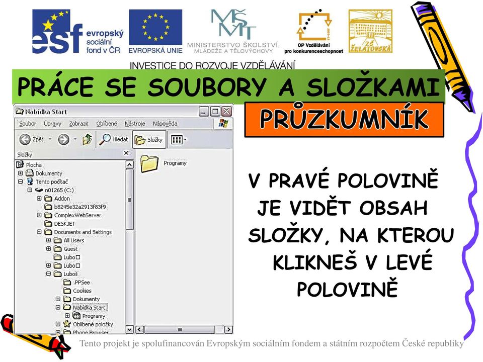 SLOŽKY, NA KTEROU