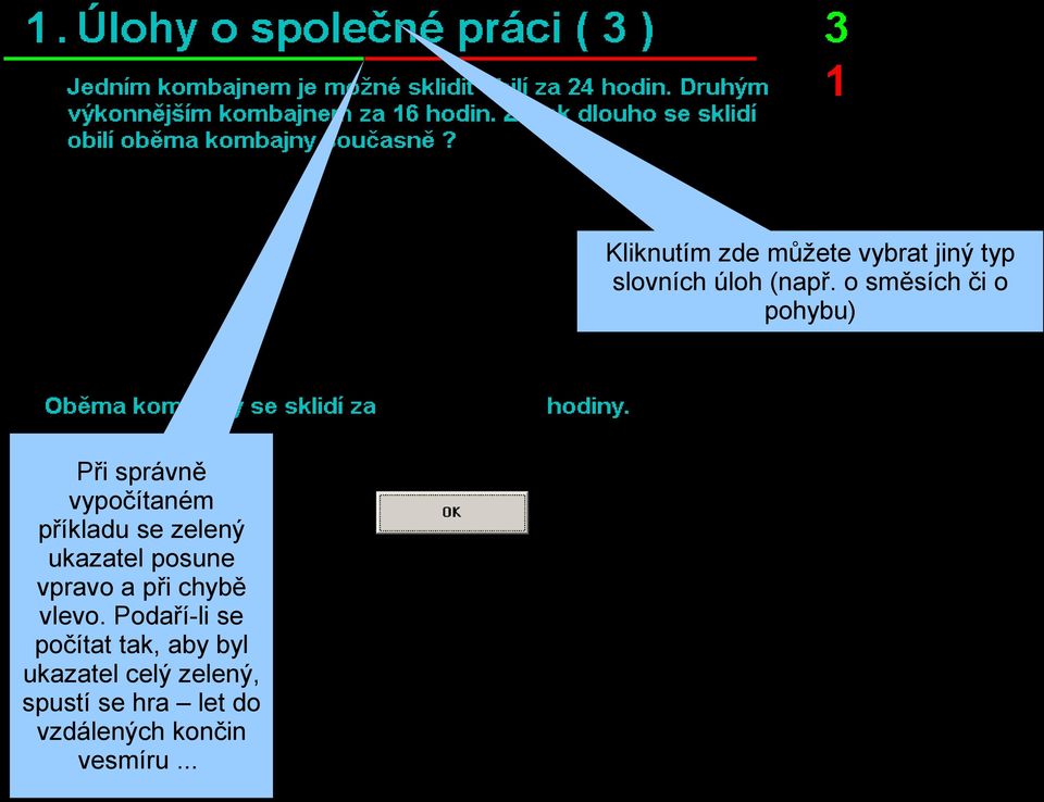 ukazatel posune vpravo a při chybě vlevo.