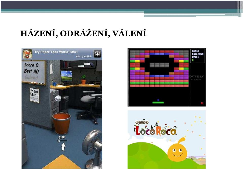 VÁLENÍ