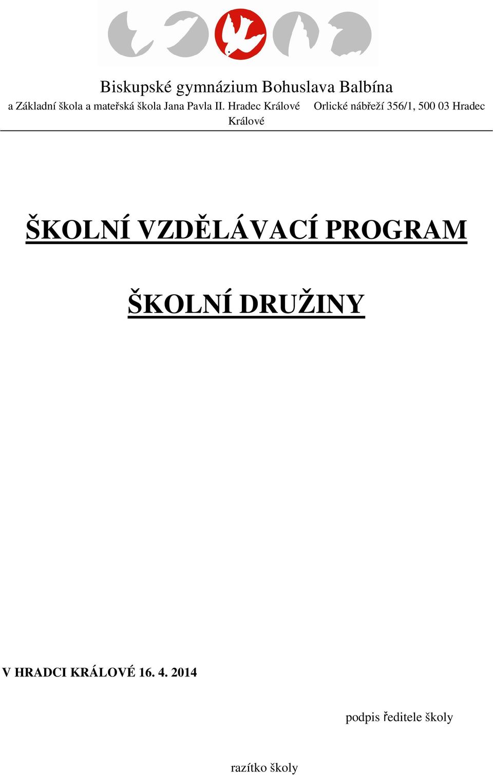 Hradec Králové Orlické nábřeží 356/1, 500 03 Hradec Králové