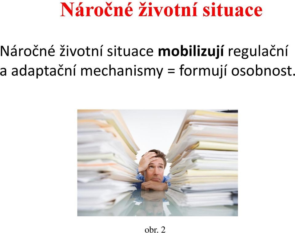 adaptační mechanismy =