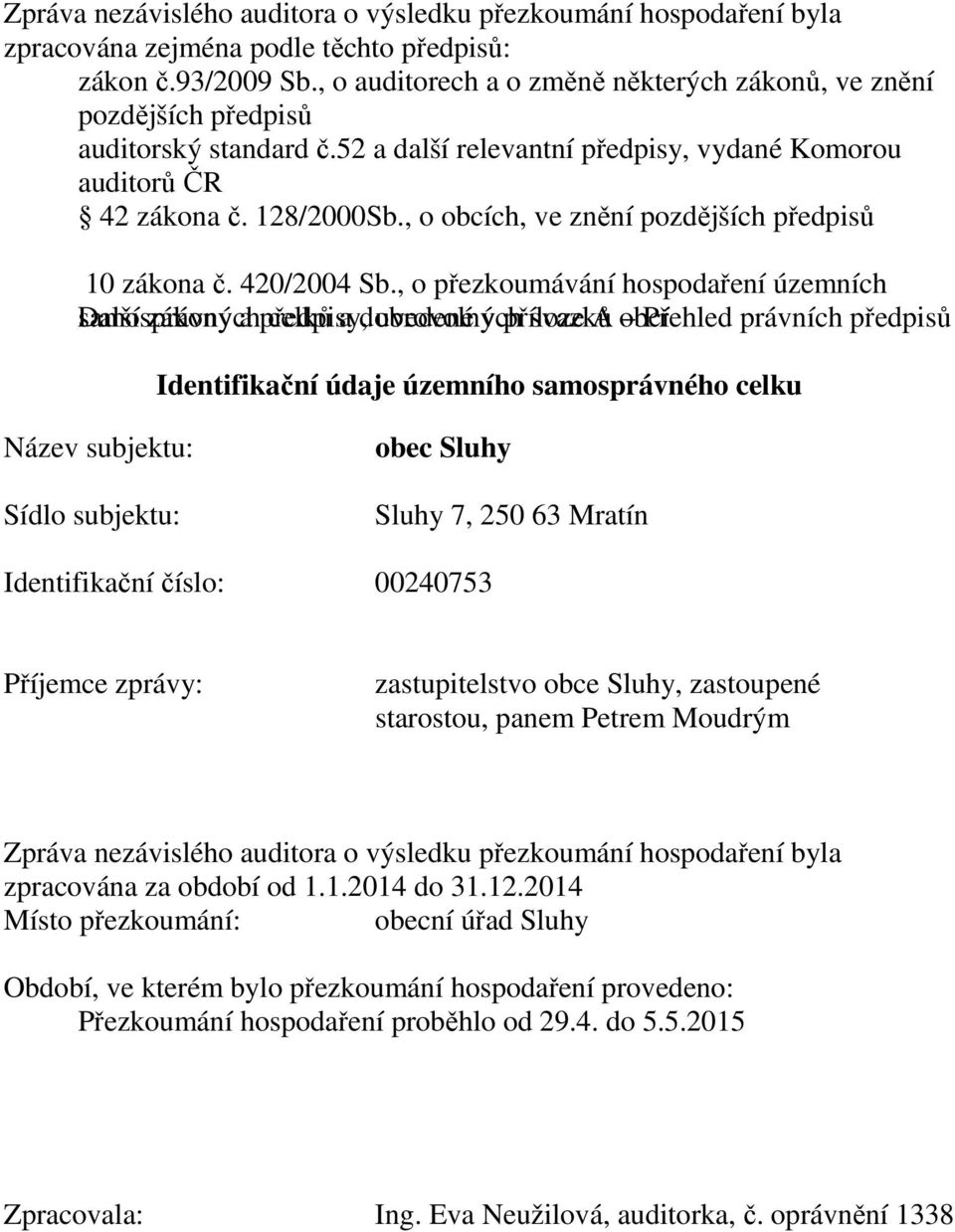 , o obcích, ve znění pozdějších předpisů 10 zákona č. 420/2004 Sb.