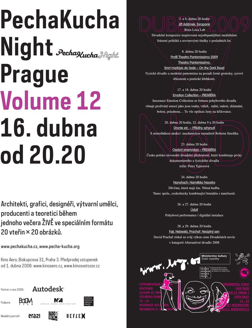ŽIVĚ ve speciálním formátu 20 vteřin 20 obrázků. www.pechakucha.cz, www.pecha-kucha.