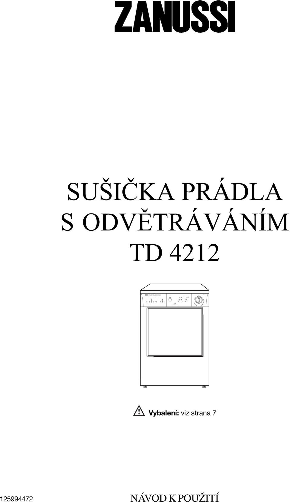 S ODVÌTRÁVÁNÍM TD 4212 VybalenÌ: