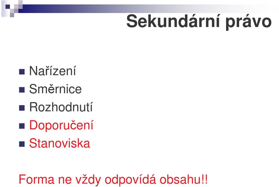 Rozhodnutí Doporuení