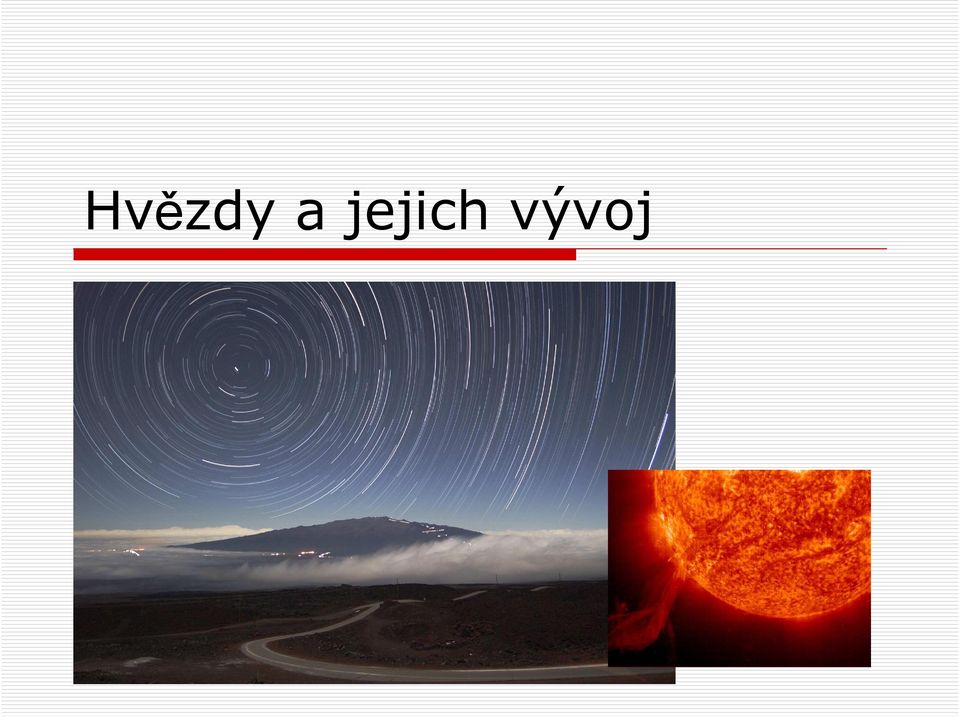 vývoj