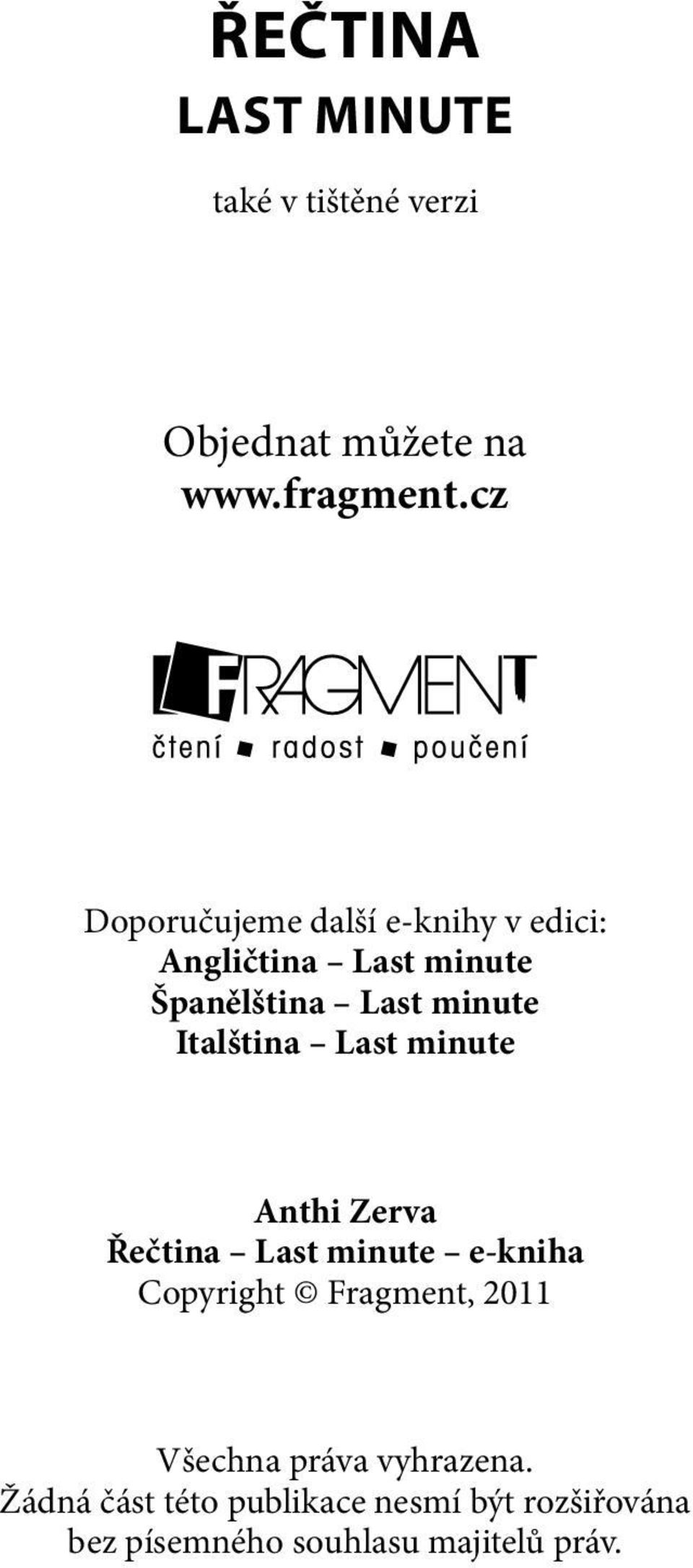 Italština Last minute Anthi Zerva Řečtina Last minute e-kniha Copyright Fragment, 2011