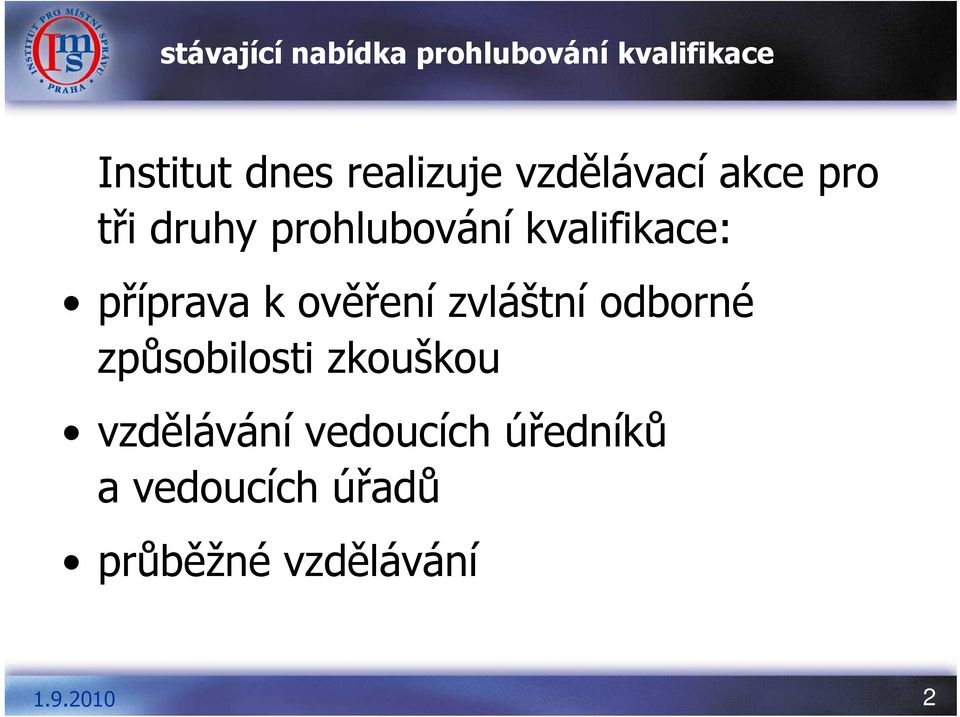 kvalifikace: příprava k ověření zvláštní odborné způsobilosti