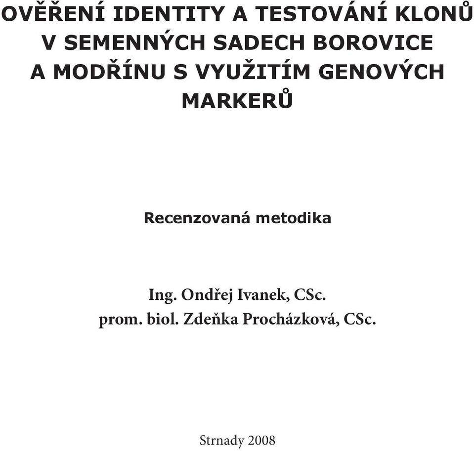 MARKERŮ Recenzovaná metodika Ing.