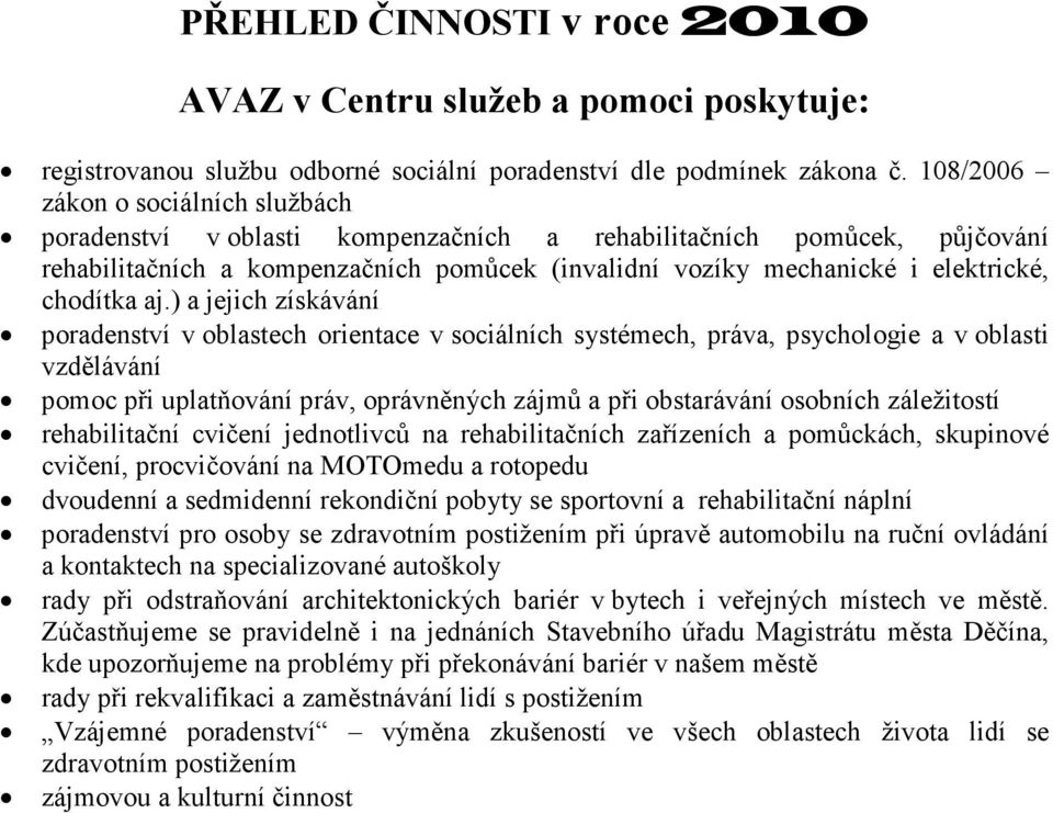 chodítka aj.