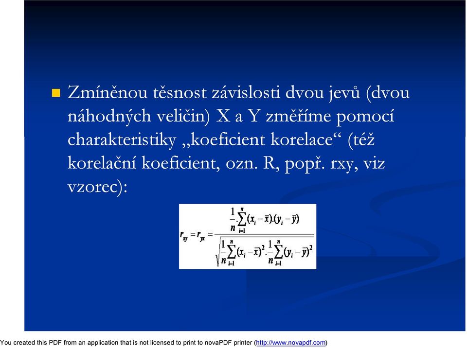 charakteristiky koeficient korelace (též