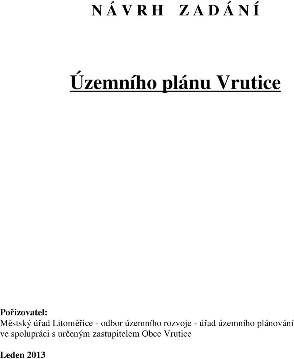 územního rozvoje - úřad územního plánování ve