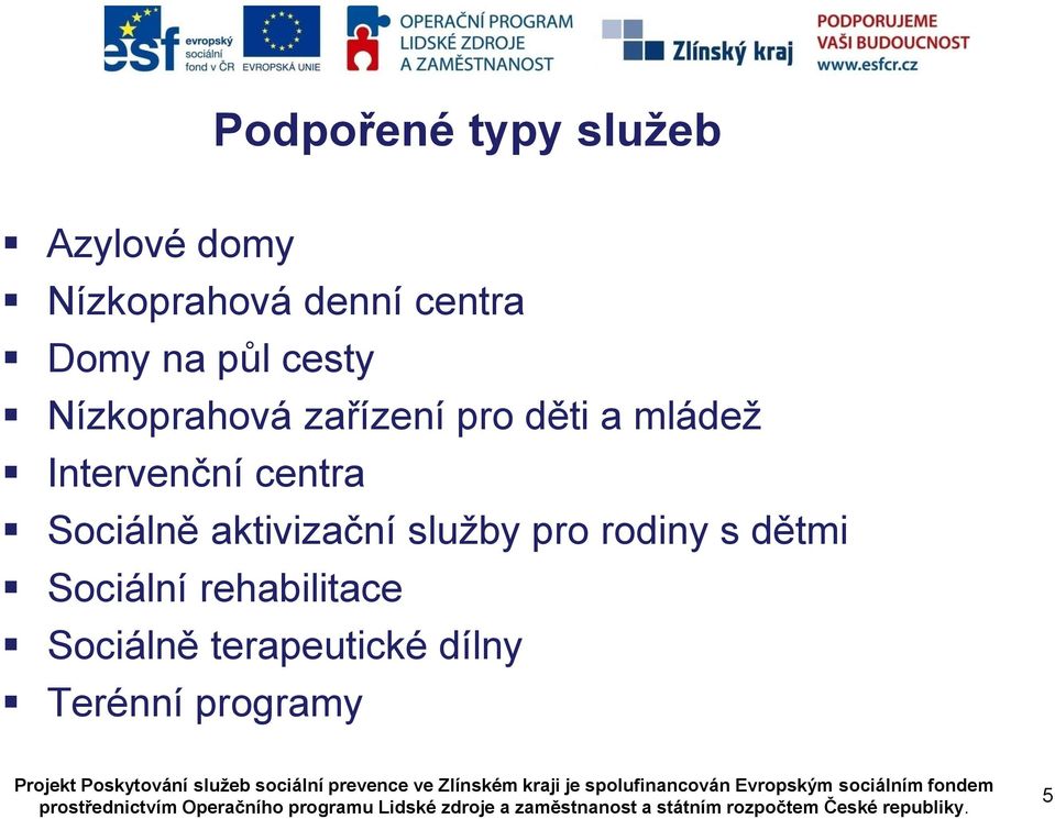 Intervenční centra Sociálně aktivizační služby pro rodiny s