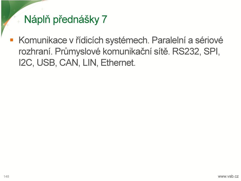 Průmyslové komunikační sítě.