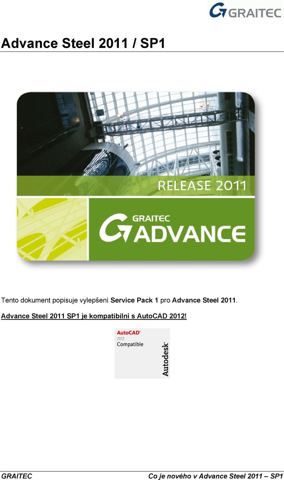 Pack 1 pro Advance Steel 2011.
