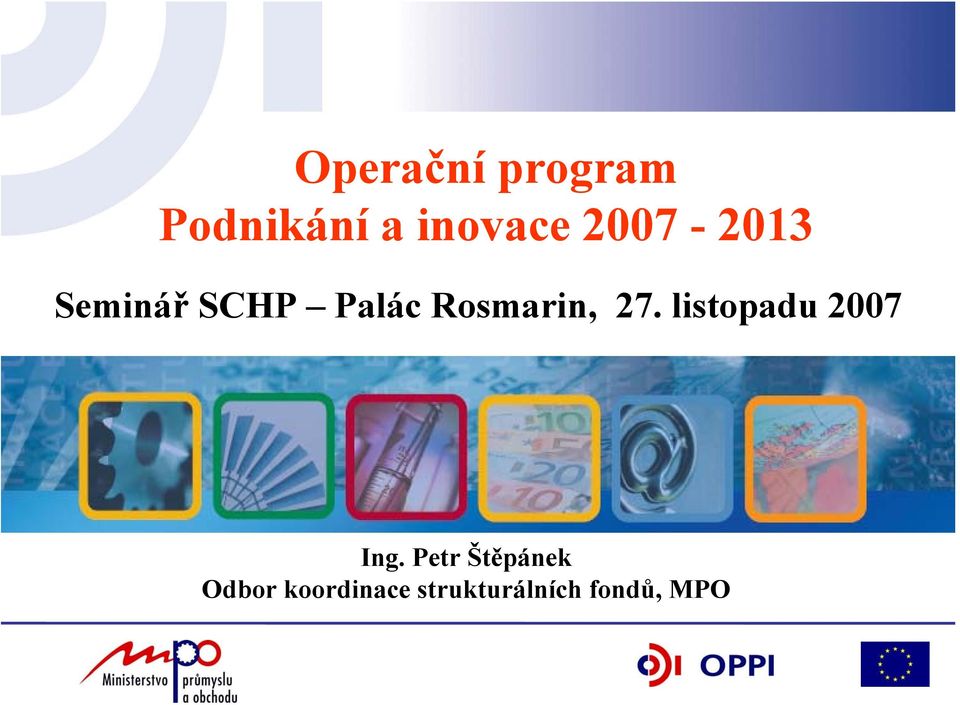 27. listopadu 2007 Ing.