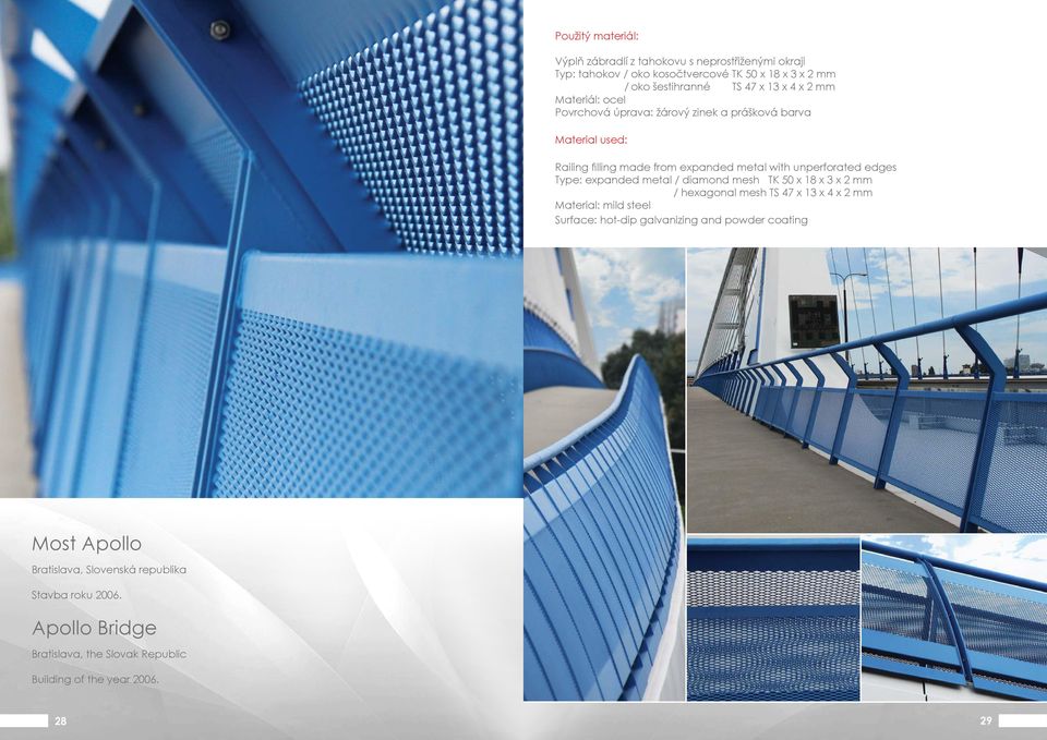 expanded metal / diamond mesh TK 50 x 18 x 3 x 2 mm / hexagonal mesh TS 47 x 13 x 4 x 2 mm Material: mild steel Surface: hot-dip galvanizing and