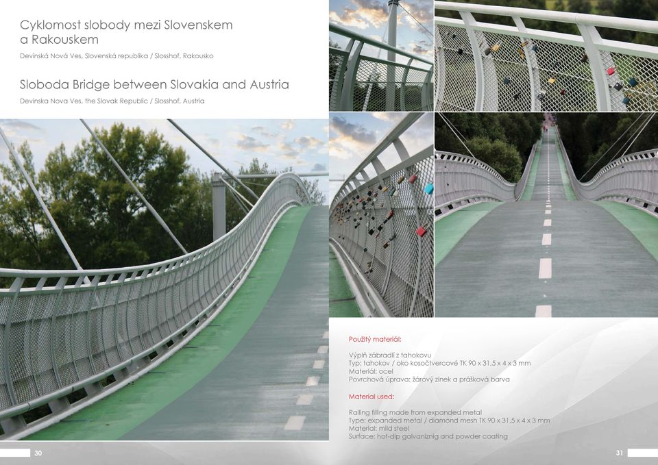 / oko kosočtvercové TK 90 x 31,5 x 4 x 3 mm Materiál: ocel Povrchová úprava: žárový zinek a prášková barva Railing filling made from