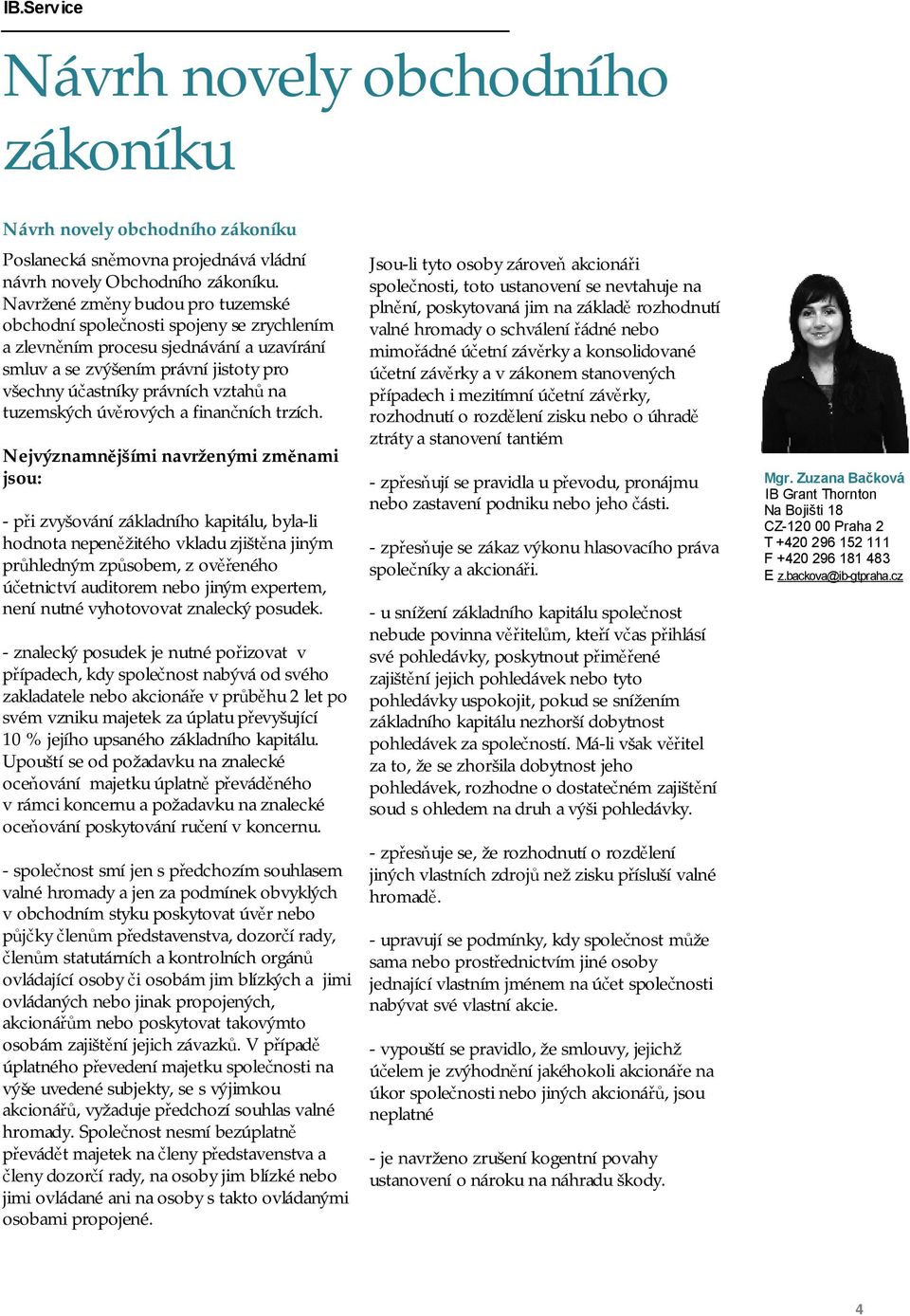 tuzemských úvěrových a finančních trzích.