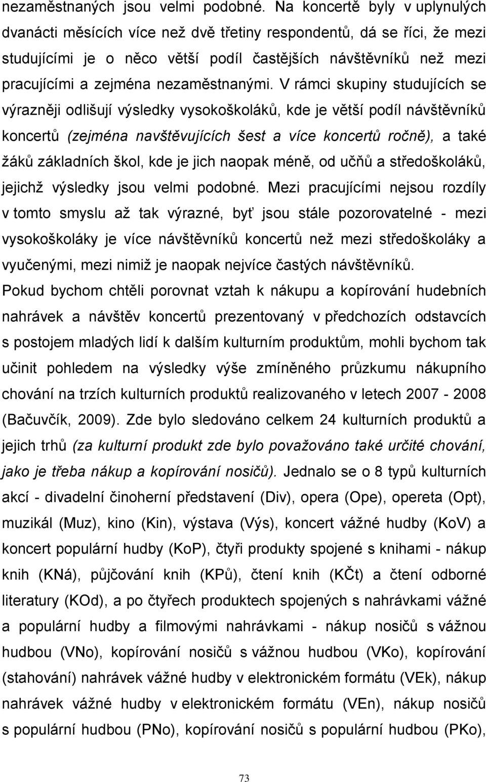 nezaměstnanými.