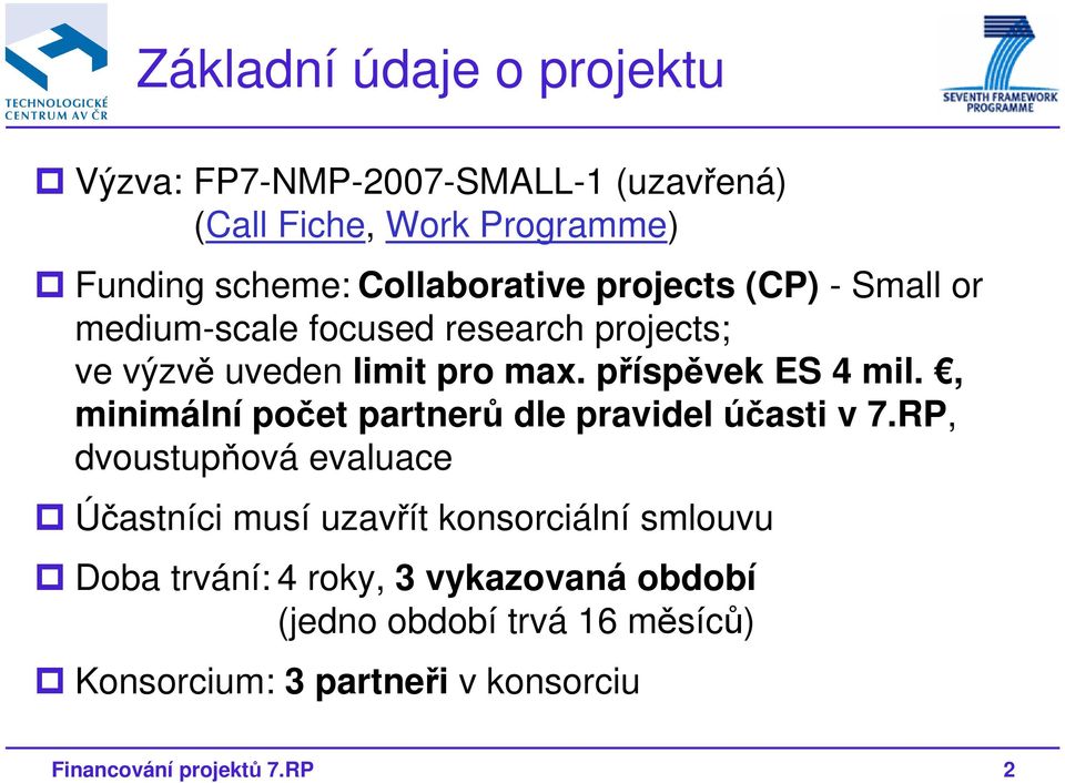 , minimální počet partnerů dle pravidel účasti v 7.