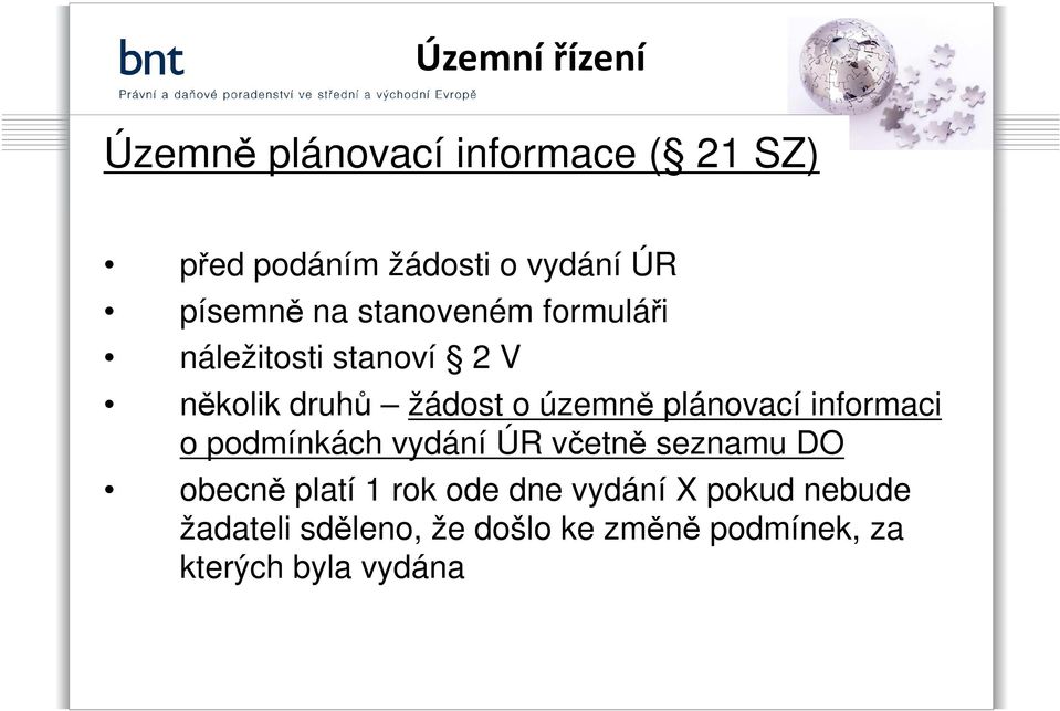 plánovací informaci o podmínkách vydání ÚR včetně seznamu DO obecně platí 1 rok ode