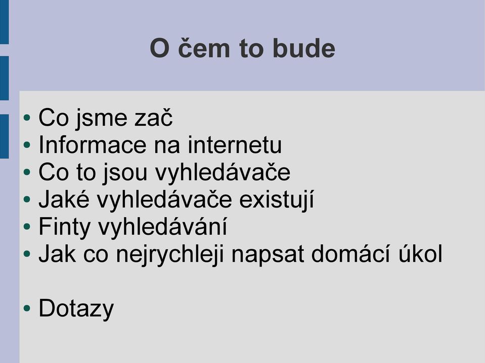 vyhledávače existují Finty vyhledávání