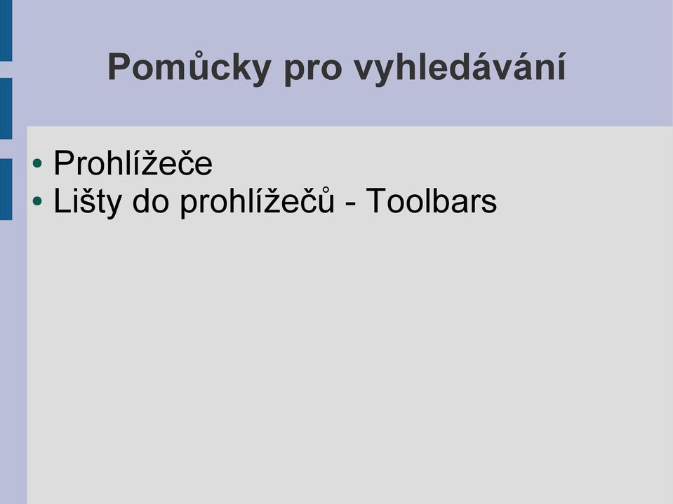 Prohlížeče Lišty