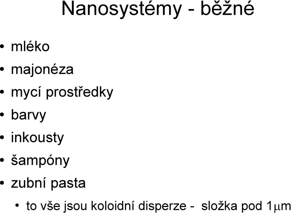 inkousty šampóny zubní pasta to
