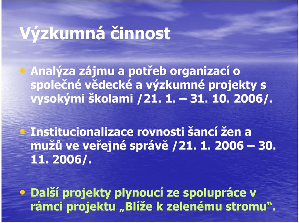 Institucionalizace rovnosti šancí žen a mužů ve veřejné správě /21. 1.