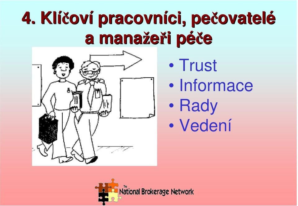 pečovatel ovatelé a