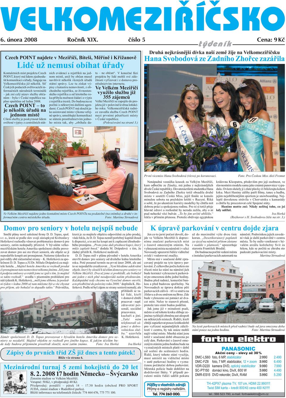 na Velkomeziříčsku již několik. Síť Českých podacích ověřovacích informačních národních terminálů jak zní celý název služby občanům byla v České republice naplno spuštěna od ledna 2008.