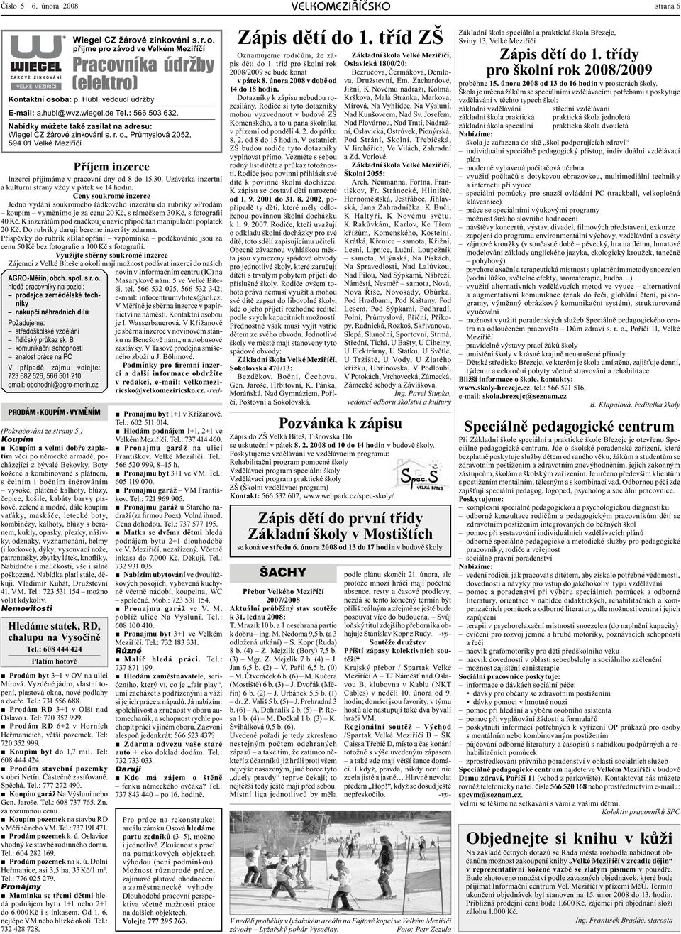 Boty kožené a kombinované s plátnem, s čelním i bočním šněrováním vysoké, plátěné kalhoty, blůzy, čepice, košile, kabáty barvy pískové, zelené a modré, dále koupím vaťáky, maskáče, letecké boty,