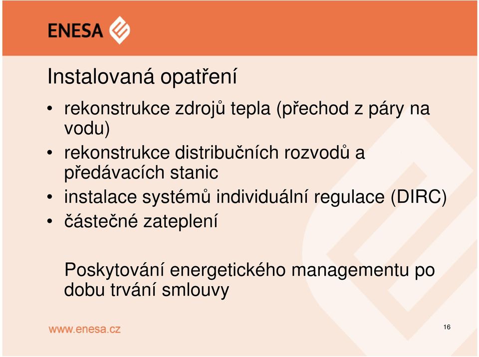 instalace systémů individuální regulace (DIRC) částečné