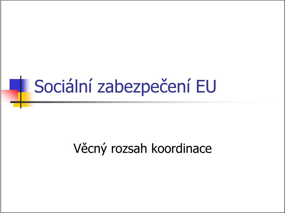 EU Věcný