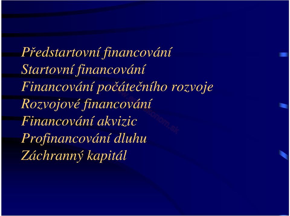 rozvoje Rozvojové financování