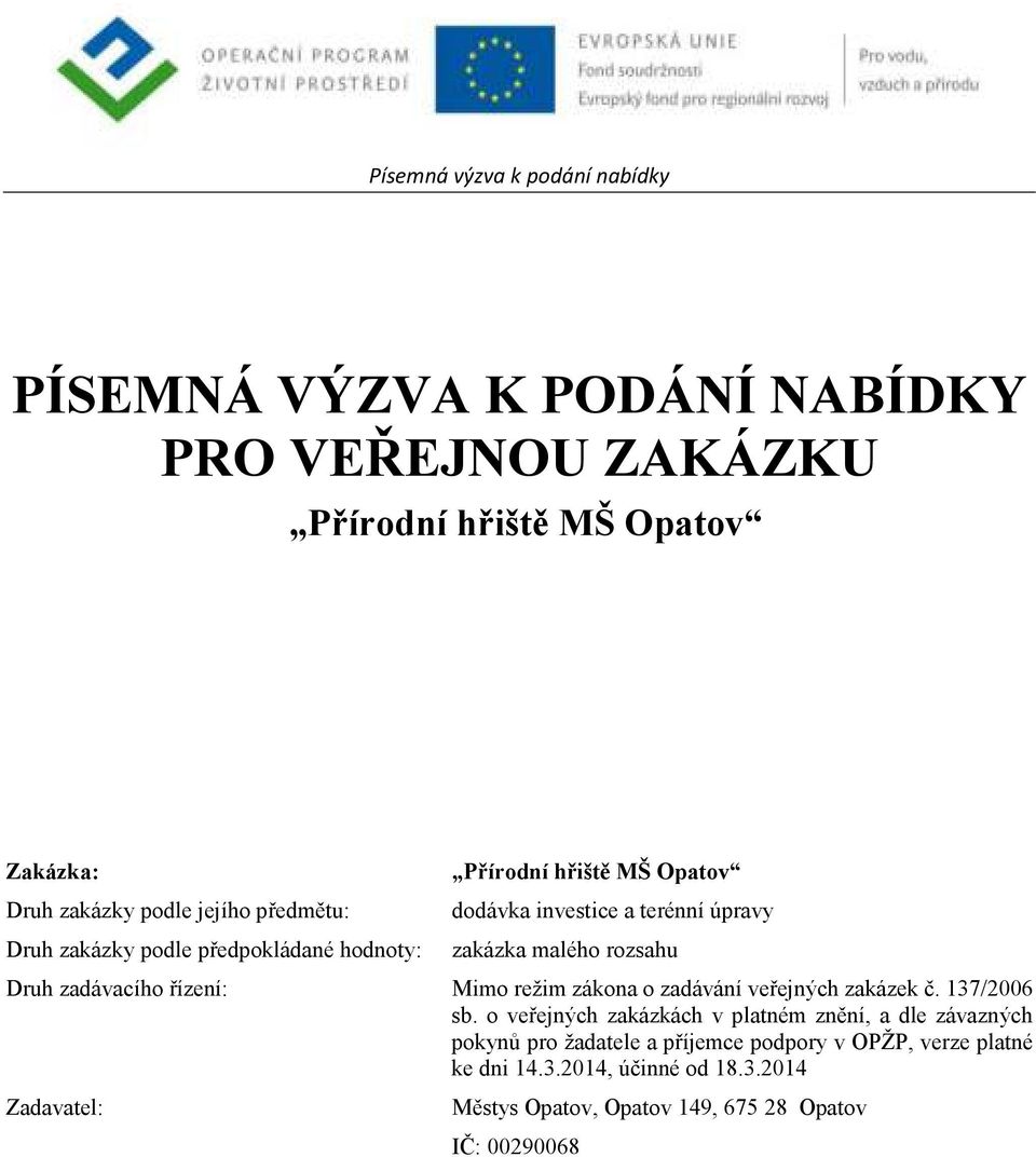 zákona o zadávání veřejných zakázek č. 137/2006 sb.