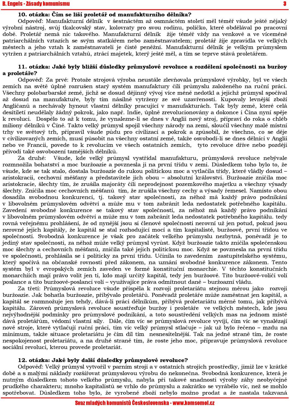 Proletář nemá nic takového.
