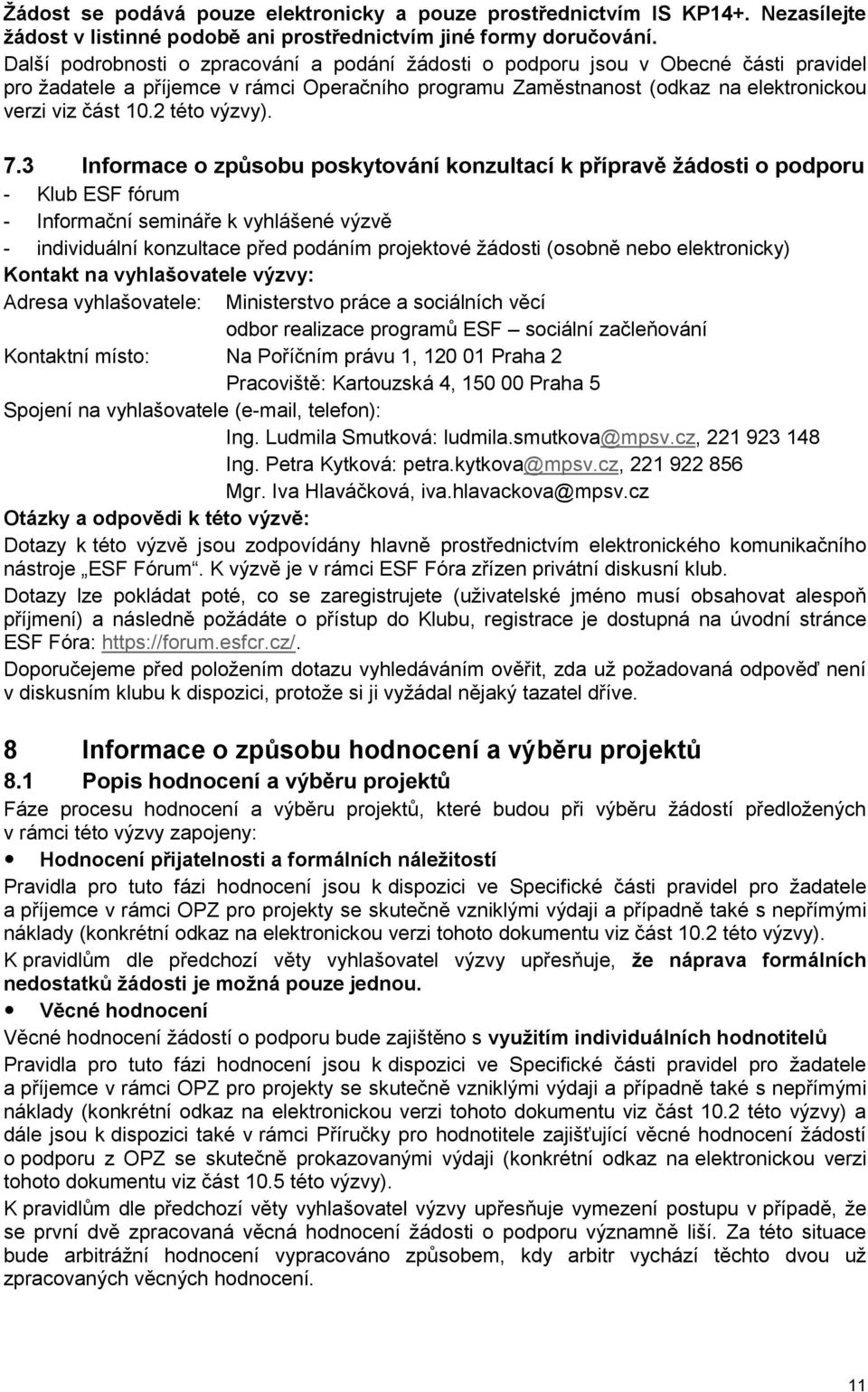 2 této výzvy). 7.