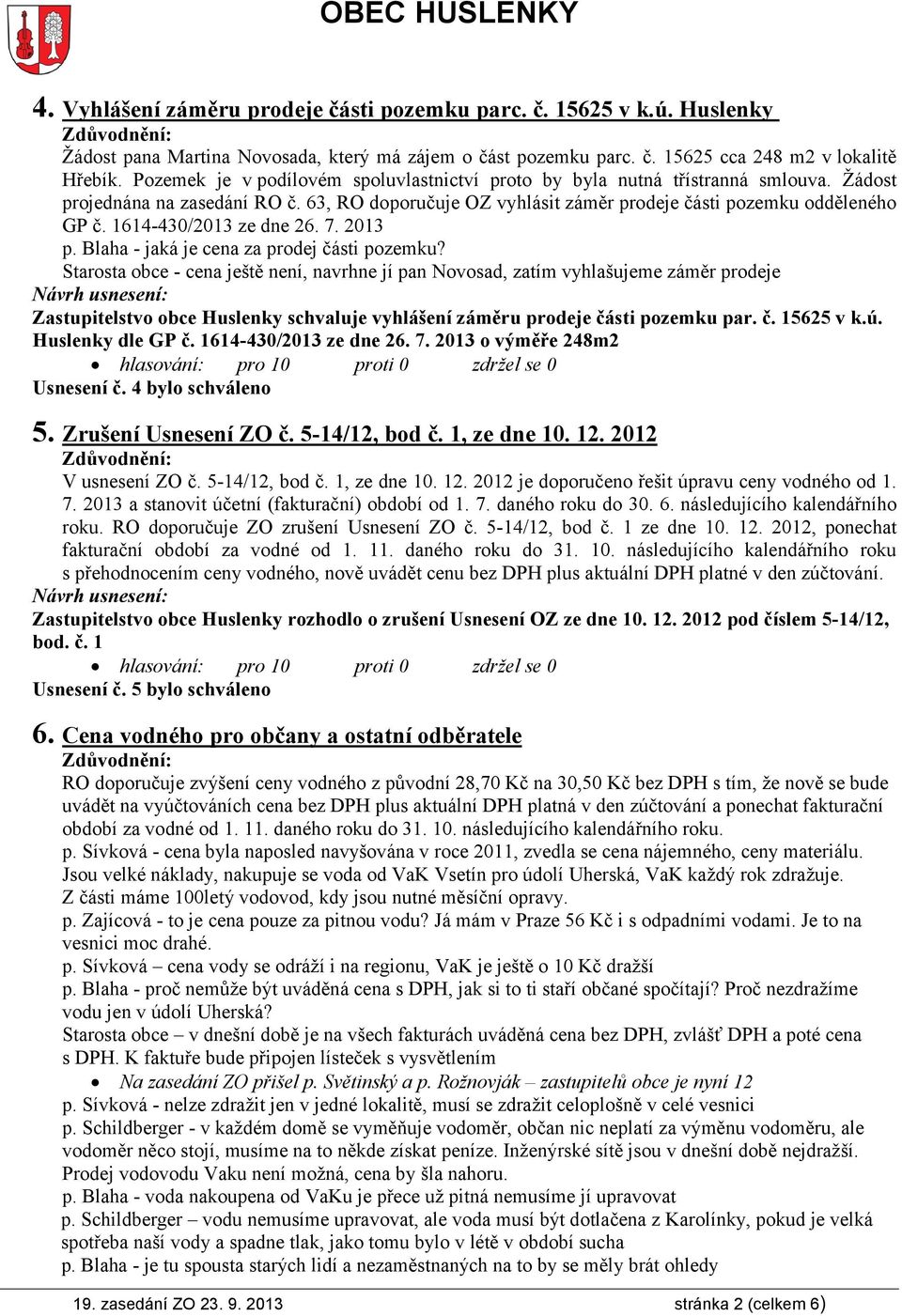 1614-430/2013 ze dne 26. 7. 2013 p. Blaha - jaká je cena za prodej části pozemku?